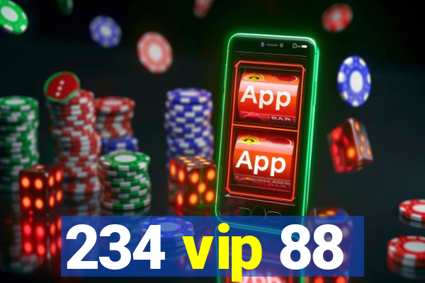 234 vip 88